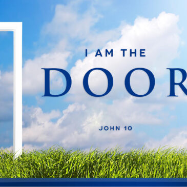 JESUS-THE DOOR TO ETERNAL LIFE!!